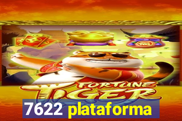 7622 plataforma